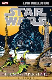 Icon image Star Wars Legends Epic Collection: The Newspaper Strips (2017): The Newspaper Strips Vol. 2