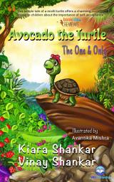 Icon image Avocado the Turtle: The One and Only