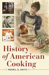 Icon image History of American Cooking