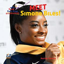 Icon image Meet Simone Biles!