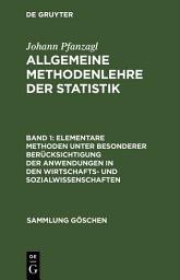Icon image Elementare Methoden unter besonderer Berücksichtigung der Anwendungen in den Wirtschafts- und Sozialwissenschaften
