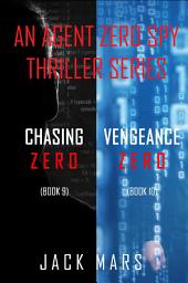 Icon image Agent Zero Spy Thriller Bundle: Chasing Zero (#9) and Vengeance Zero (#10)