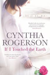Icon image If I Touched the Earth