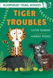 Icon image Tiger Troubles: A Bloomsbury Young Reader: White Book Band