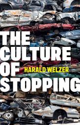 Icon image The Culture of Stopping