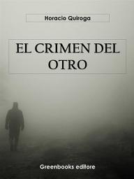 Icon image El crimen del otro