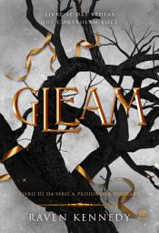 Icon image Gleam: Livro 3 da Série A Prisioneira dourada