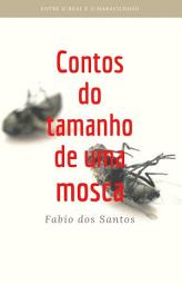 Icon image Contos do tamanho de uma mosca