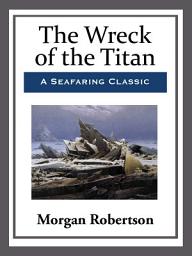 Icon image The Wreck of the Titan