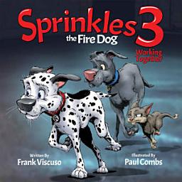 Icon image Sprinkles the Fire Dog 3: Working Together