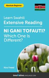 Icon image Swahili Extensive Reading: WHICH ONE IS DIFFERENT?: Level 2