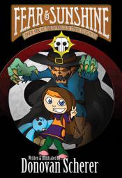 Icon image Fear & Sunshine: Book One of the Darksmith Family Legacy