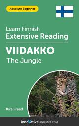 Icon image Finnish Extensive Reading: THE JUNGLE: Level 2