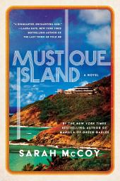 Icon image Mustique Island: A Novel