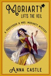 Icon image Moriarty Lifts the Veil