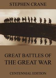 Icon image Great Battles Of The Great War: eBook Edition