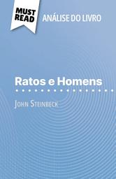 Icon image Ratos e Homens de John Steinbeck (Análise do livro): Análise completa e resumo pormenorizado do trabalho