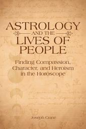 Icon image Astrology and the Lives of People