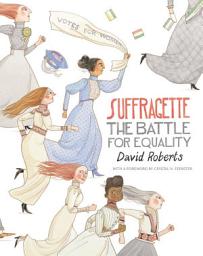 Icon image Suffragette: The Battle for Equality