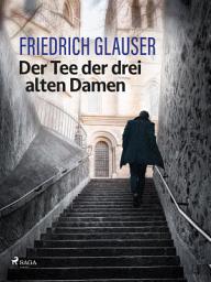 Icon image Der Tee der drei alten Damen