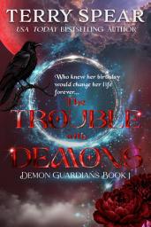 Icon image The Trouble with Demons