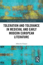 Icon image Toleration and Tolerance in Medieval European Literature