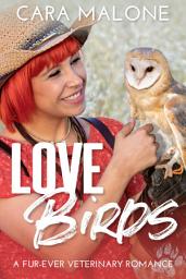 Icon image Lovebirds: A Lesbian Romance Novel