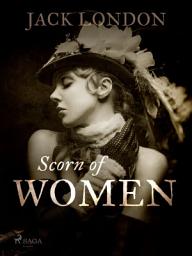 Icon image Scorn of Women