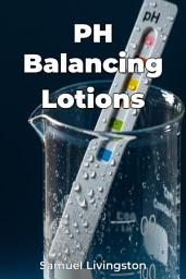 Icon image PH Balancing Lotions