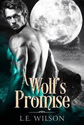 Icon image A Wolf's Promise: A Steamy Fated Mates Enemies to Lovers Paranormal Shifter Romance