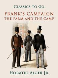 Icon image Frank's Campaign The Farm and the Camp