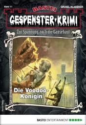 Icon image Gespenster-Krimi 11: Die Voodoo-Königin