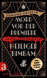 Icon image Mord vor der Premiere & Heiliger Bimbam: Ausgabe 2
