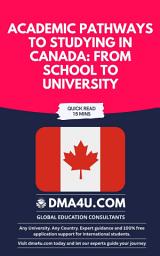 Icon image Academic Pathways to Studying in Canada: From School to University