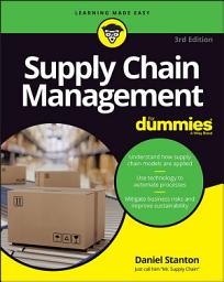 Icon image Supply Chain Management For Dummies: Edition 3