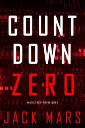 Icon image Countdown Zero (An Agent Zero Spy Thriller—Book #18)