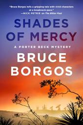 Icon image Shades of Mercy: A Porter Beck Mystery