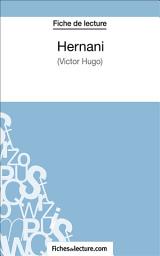 Icon image Hernani: Analyse complète de l'oeuvre