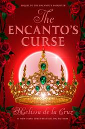Icon image The Encanto's Curse (The Encanto's Daughter, 2)