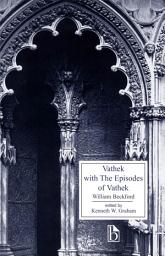 Icon image Vathek with The Episodes of Vathek