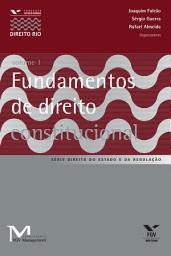 Icon image Fundamentos de direito constitucional vol. 1