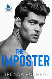 Icon image The Imposter: A Fake Marriage Hockey Romance