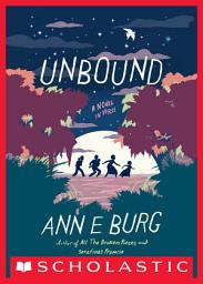 Icon image Unbound: A Novel in Verse