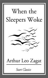 Icon image When the Sleepers Woke