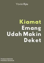 Icon image Snackbook: Kiamat Emang Udah Makin Deket