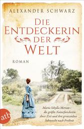 Icon image Die Entdeckerin der Welt: Roman, Ausgabe 2