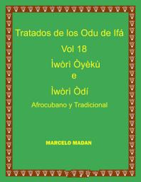 Icon image LOS ODU DE IFA VOL.18 IWORI OYEKU-IWORI ODI