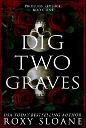 Icon image Dig Two Graves