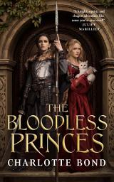 Icon image The Bloodless Princes