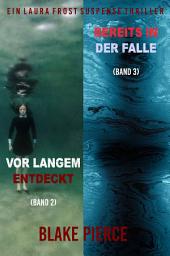 Icon image Laura Frost Mystery-Paket: Vor Langem Entdeckt (#2) und Bereits in der Falle (#3)